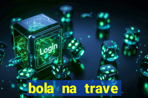 bola na trave betano como funciona